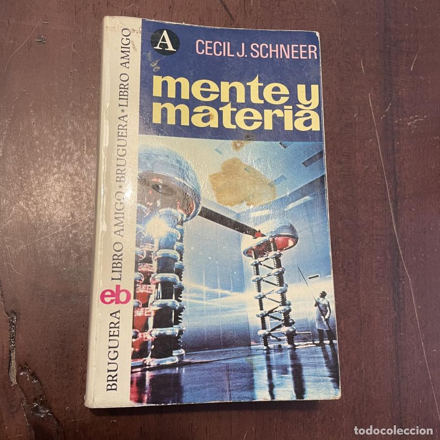 Libros: Mente y materia - Cecil J. Schneer - Foto 1