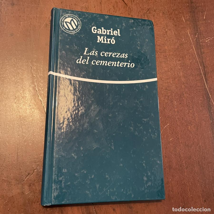Libros: Las cerezas del cementerio - Gabriel Mir&oacute; - Foto 1