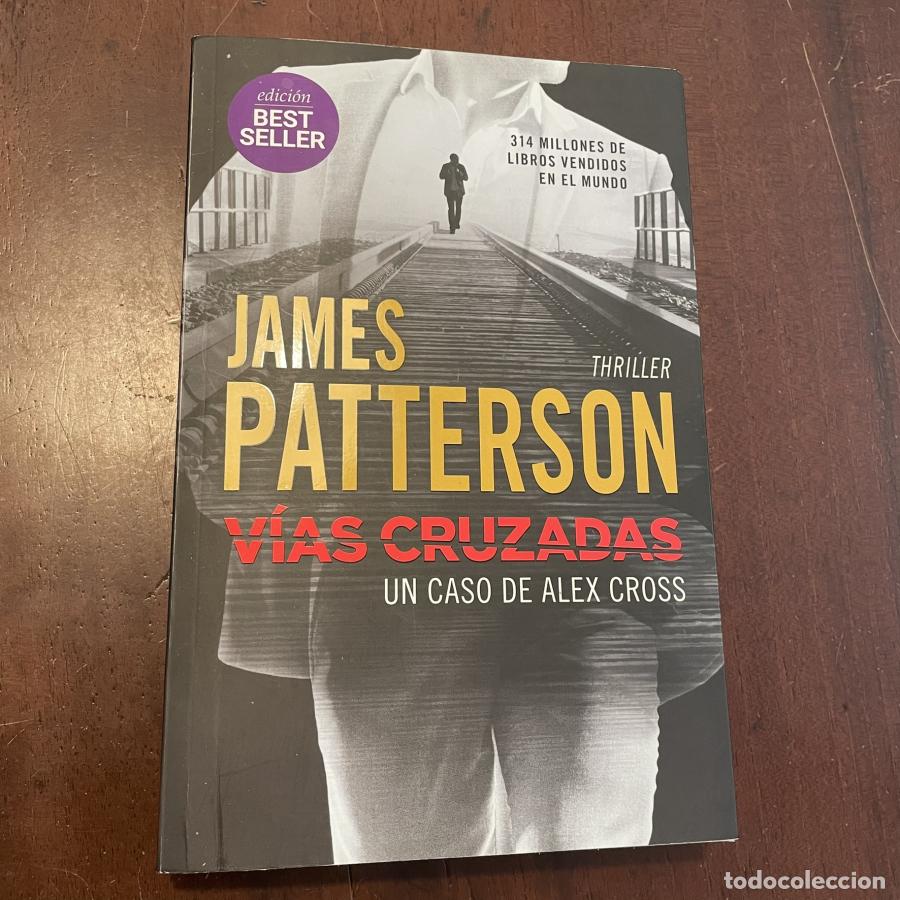 Libros: V&iacute;as cruzadas - James Patterson - Foto 1