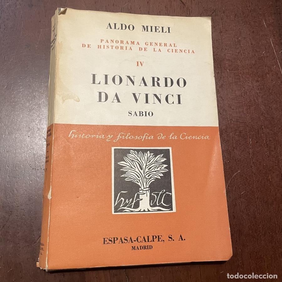 Libros: Lionardo da Vinci. Sabio - Aldo Mieli - Foto 1