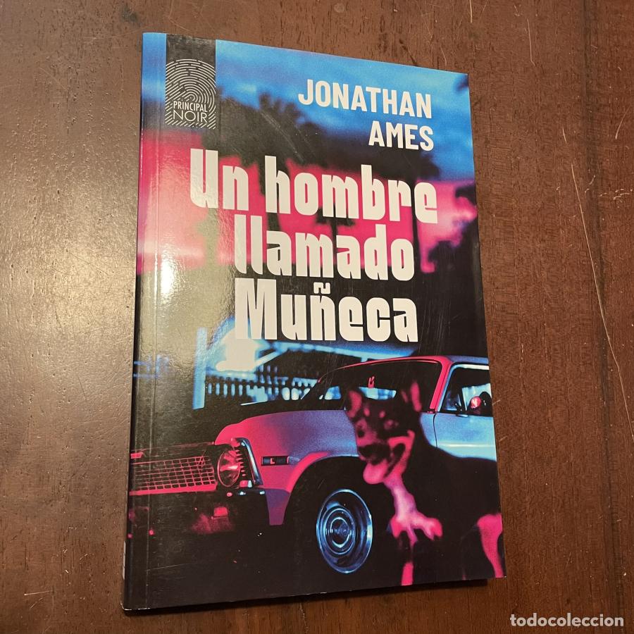 Libros: Un hombre llamado Mu&ntilde;eca - Jonathan Ames - Foto 1