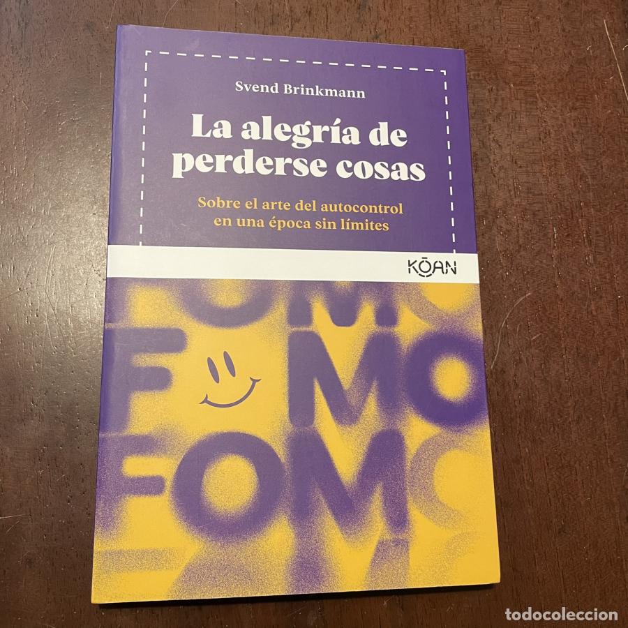 Libros: La alegr&iacute;a de perderse cosas - Svend Brinkmann - Foto 1