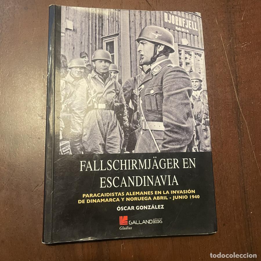 Libros: Fallschirmj&auml;ger en Escandinavia - &Oacute;scar Gonz&aacute;lez - Foto 1