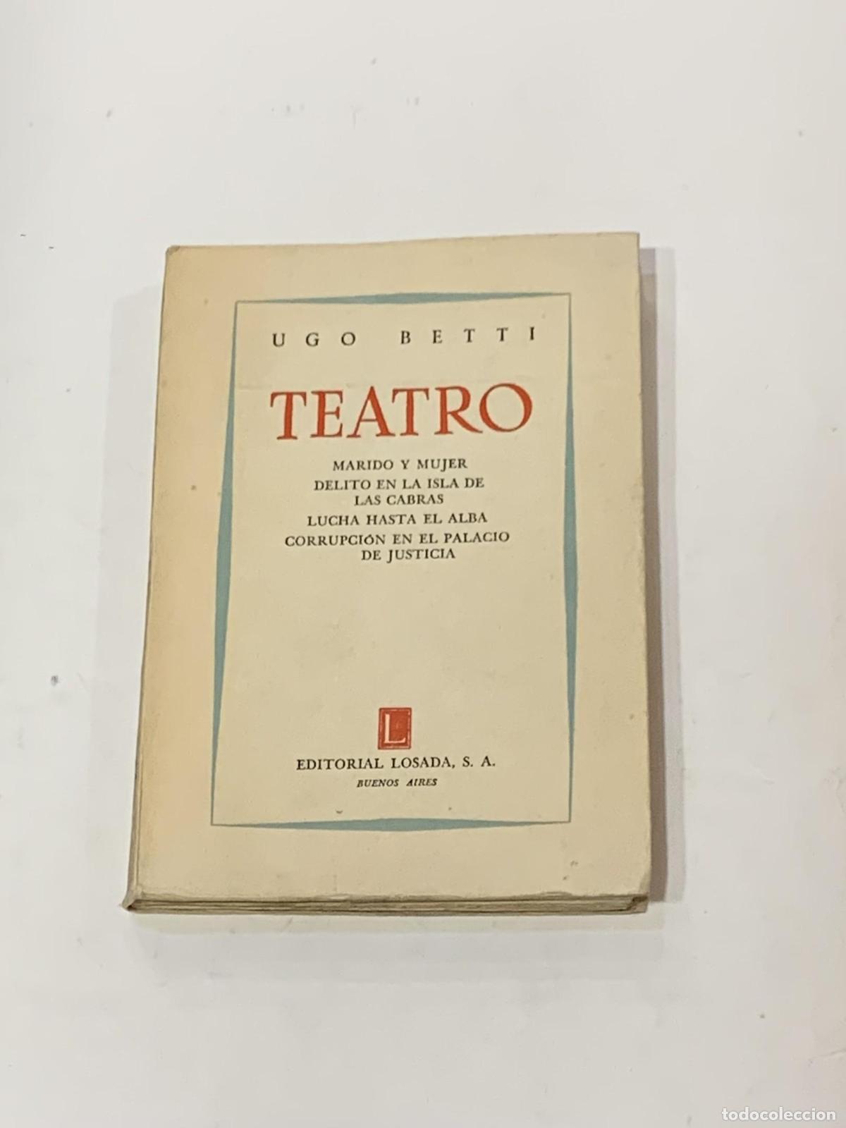 Libros: BETTI, Ugo. - Teatro. - Foto 1