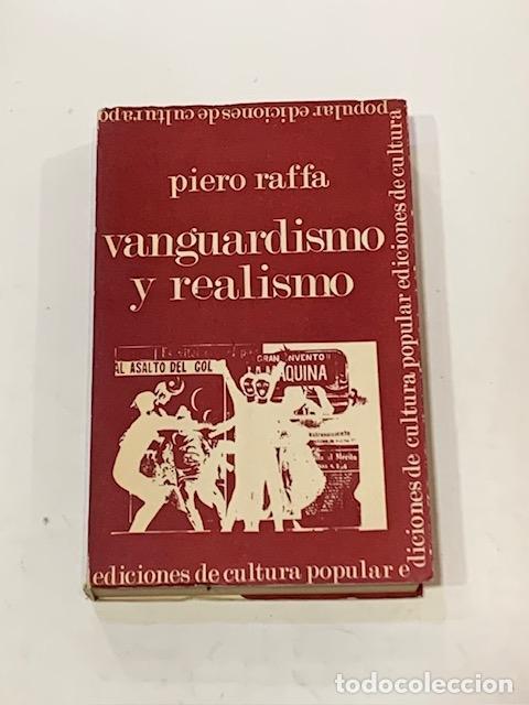 Libros: RAFFA, Piero. - Vanguardismo y realismo. - Foto 1