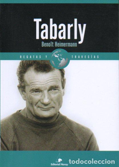 Libros: TABARLY. 1&ordf; edici&oacute;n espa&ntilde;ola. - Foto 1