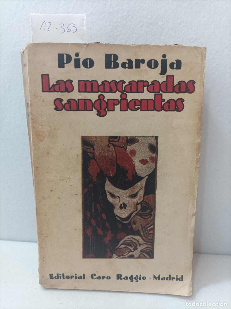 Libros: BAROJA [y NESSI], P&iacute;o: - Las mascaradas sangrientas. - Foto 1