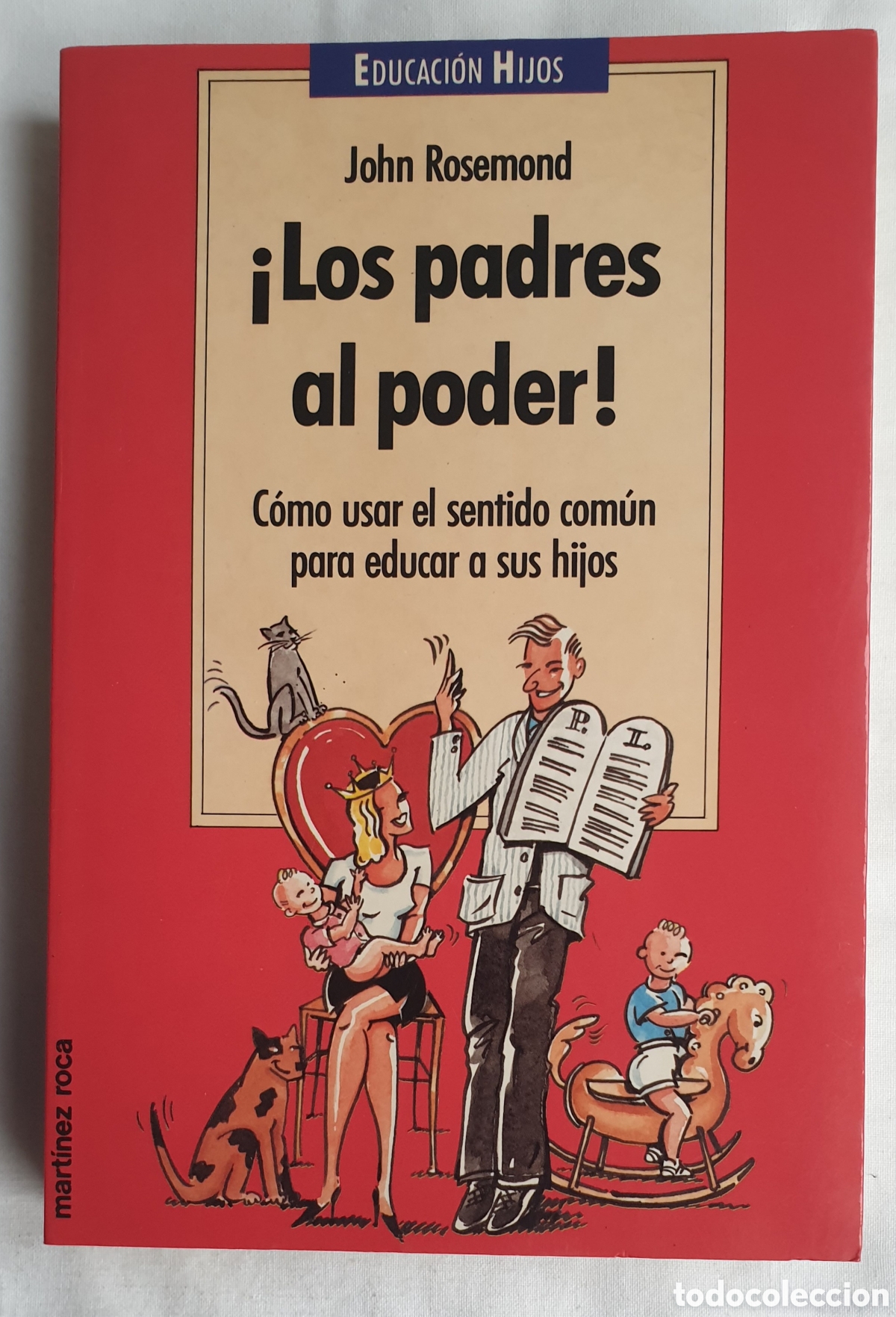 Libros: LOS PADRES AL PODER. JHON ROSEMOND. - Foto 1
