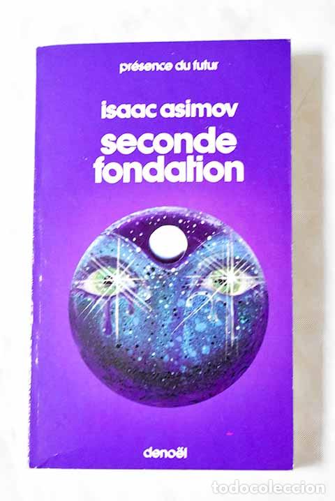 Libros: Seconde fondation: Asimov, Isaac.- Asimov, Isaac - Foto 1