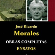 Libros: OBRAS COMPLETAS, ENSAYOS - JOSÉ RICARDO MORALES
