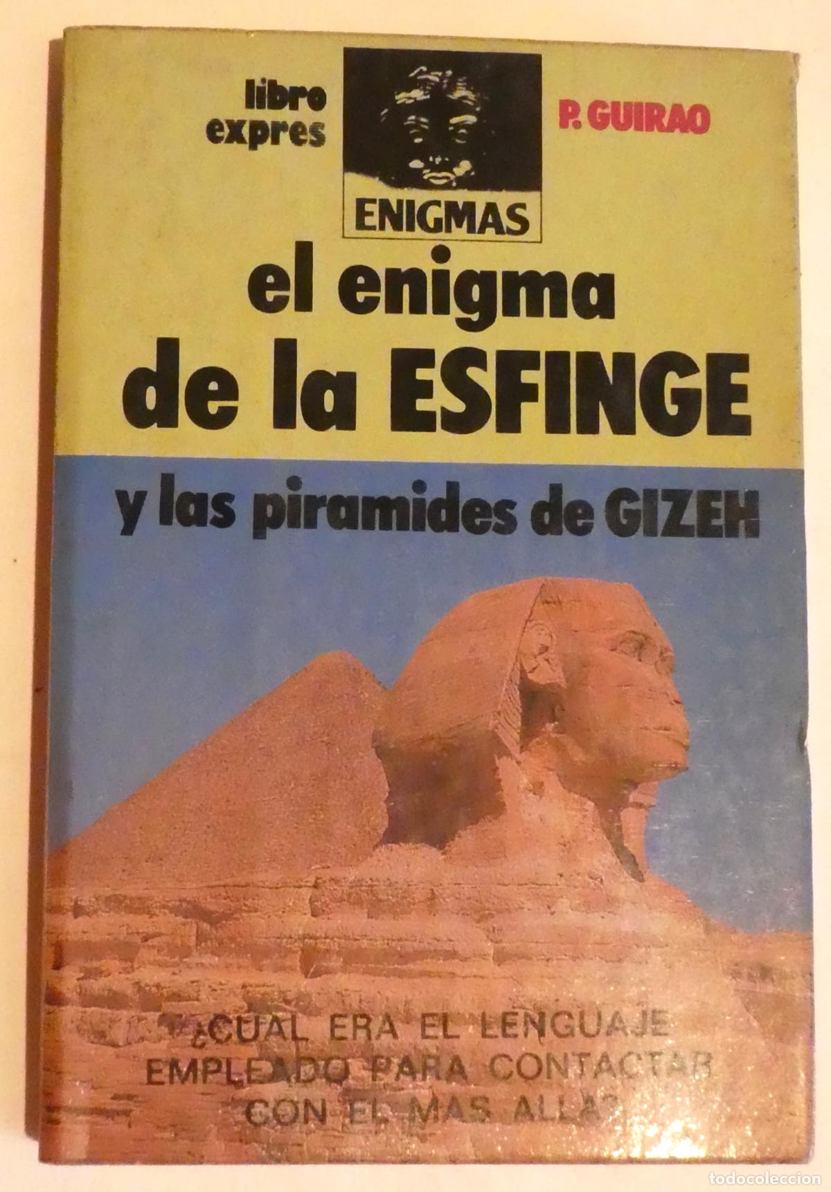 Libros: EL ENIGMA DE LA ESFINGE Y LAS PIRAMIDES DE GIZEH - P GUIRAO 1981 - Foto 1