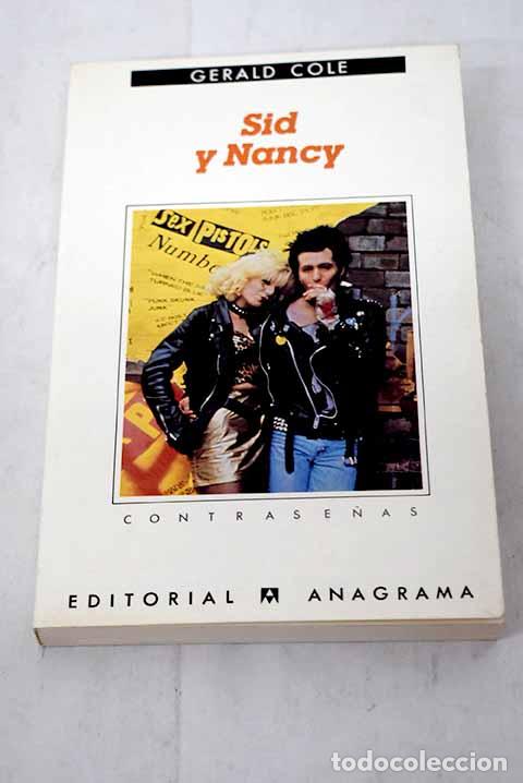 Libros: Sid y Nancy: Cole, Gerald.- Cole, Gerald - Foto 1