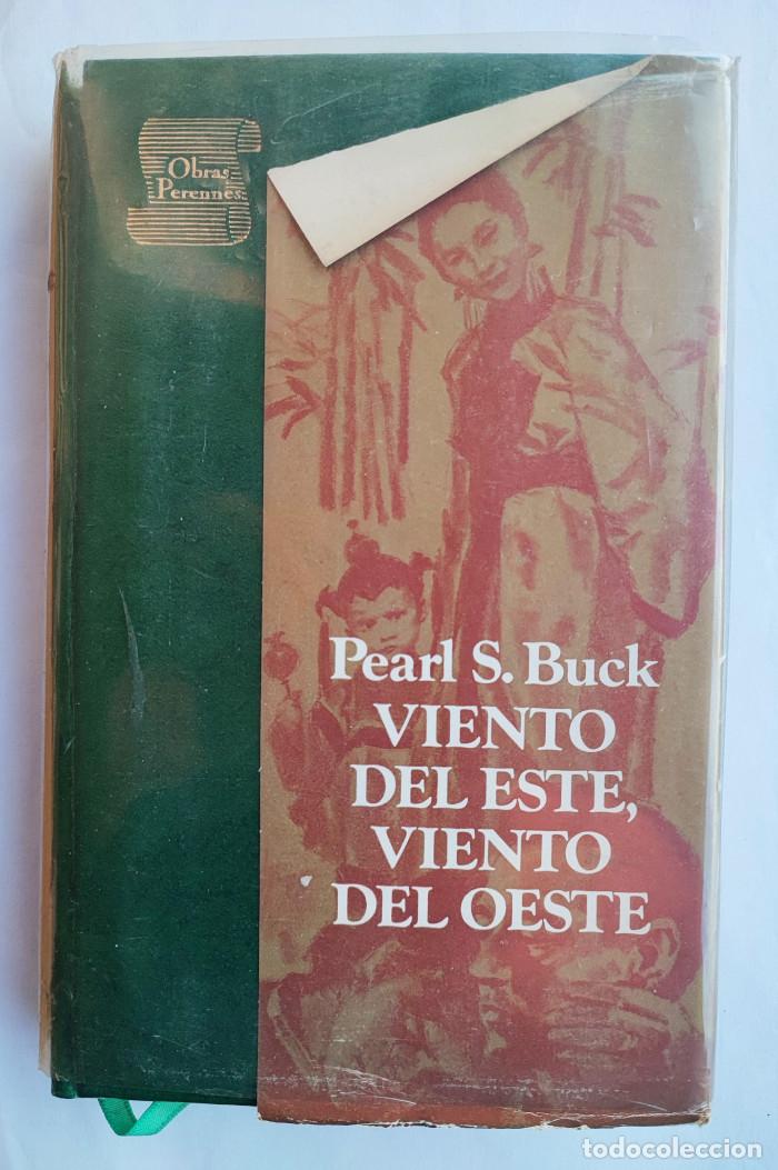 Libros: VIENTO DEL ESTE, VIENTO DEL OESTE - Pearl S. Buck - Foto 1