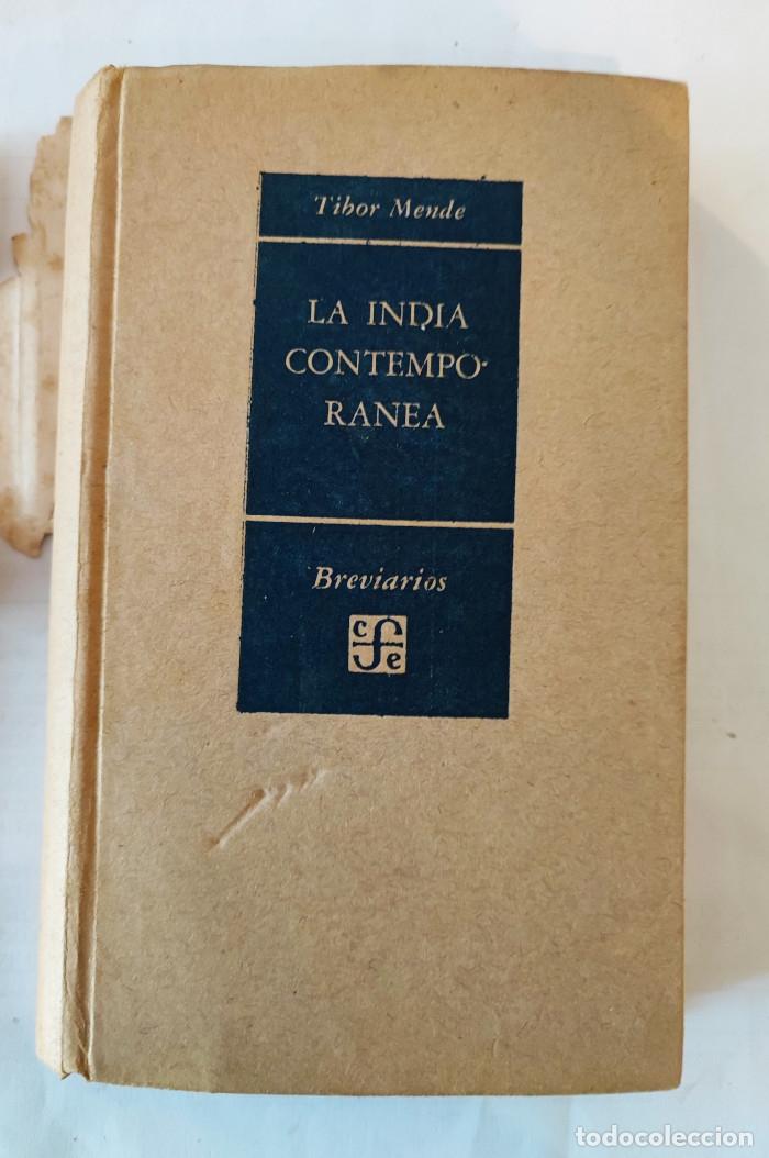 Libros: LA INDIA CONTEMPOR&Aacute;NEA - Tibor Mende - Foto 3