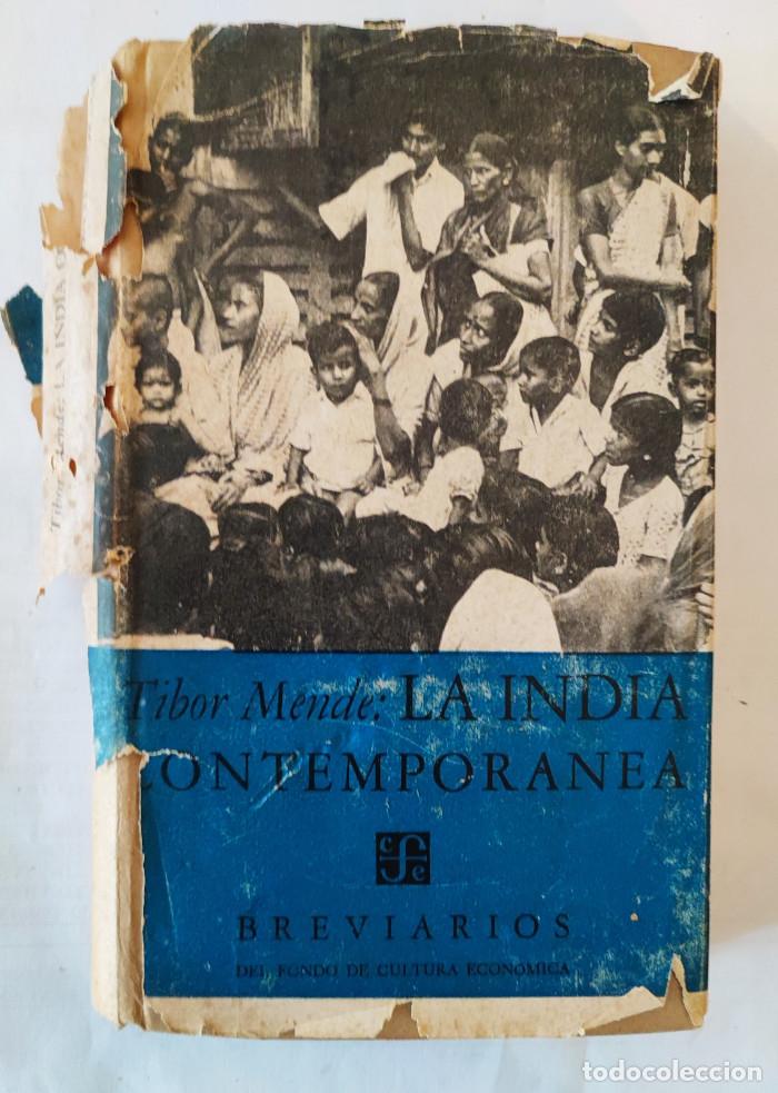 Libros: LA INDIA CONTEMPOR&Aacute;NEA - Tibor Mende - Foto 1