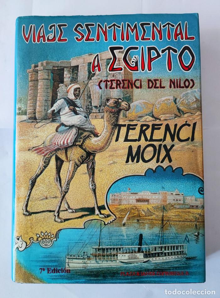 Libros: VIAJE SENTIMENTAL A EGIPTO - Terenci Moix - Foto 1