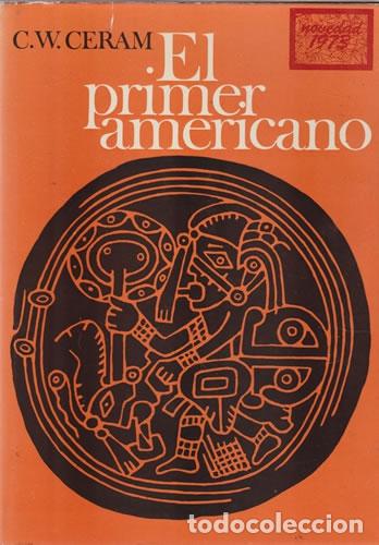 Libros: EL PRIMER AMERICANO - C.W. Ceram - Foto 1