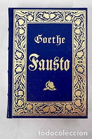 Libros: FAUSTO - Johann Wolfgang Von Goethe - Foto 1