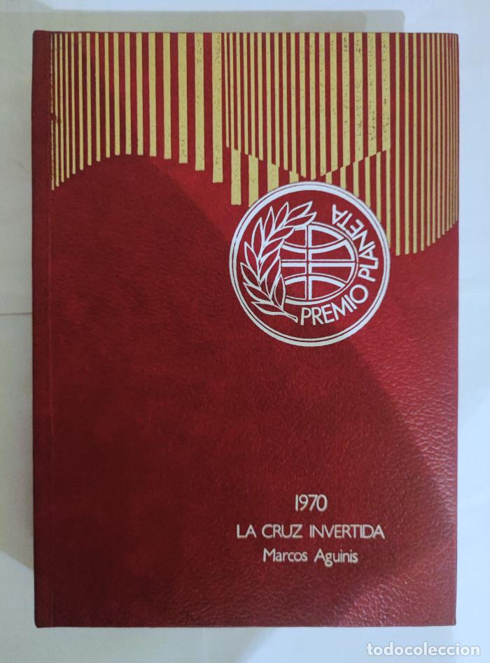 Libros: LA CRUZ INVERTIDA - Marcos Aguinis - Foto 1