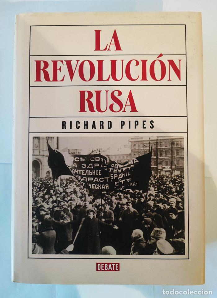 Libros: LA REVOLUCI&Oacute;N RUSA - Richard Pipes - Foto 1