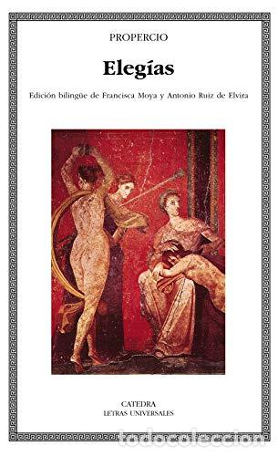 Libros: ELEG&Iacute;AS - Sexto Aurelio Propercio - Foto 1