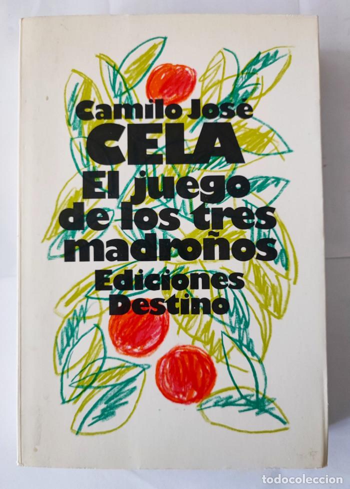 Libros: EL JUEGO DE LOS TRES MADRO&Ntilde;OS - Camilo Jos&eacute; Cela - Foto 1