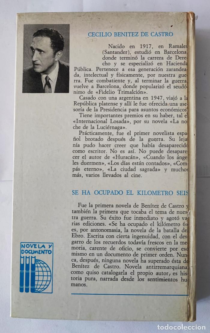 Libros: SE HA OCUPADO EL KM 6 - Cecilio Ben&iacute;tez De Castro - Foto 2