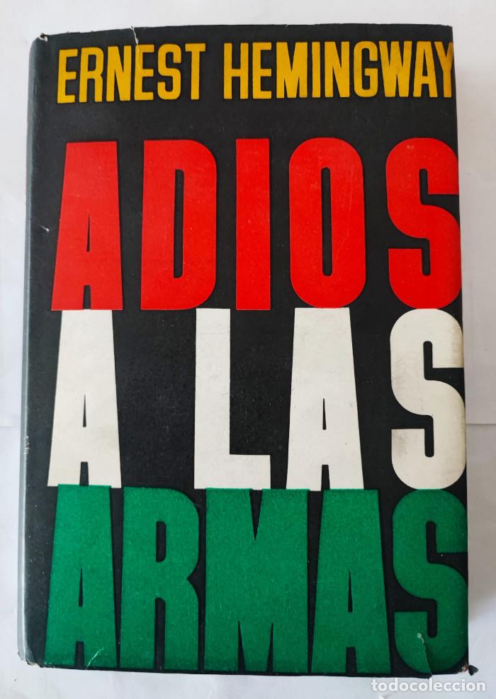 Libros: ADIOS A LAS ARMAS - Ernest Hemingway - Foto 1