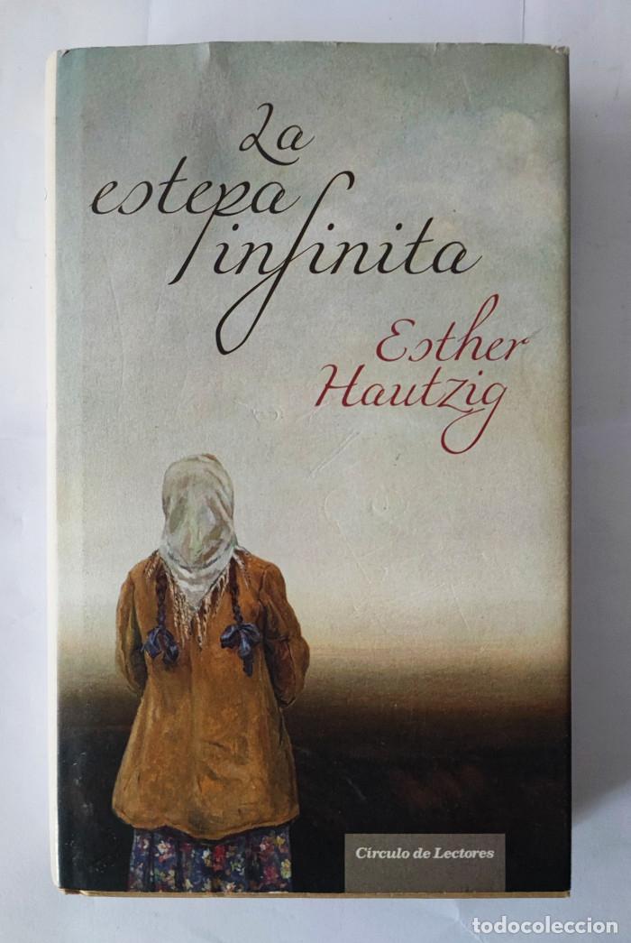 Libros: LA ESTEPA INFINITA - Esther Hautzig - Foto 1