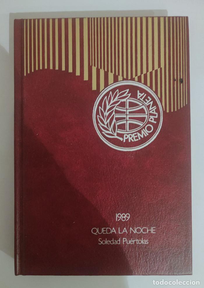 Libros: QUEDA LA NOCHE - Soledad Pu&eacute;rtolas - Foto 1