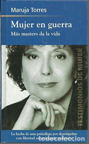 Libros: MUJER EN GUERRA. M&Aacute;S MASTERS DA LA VIDA - Maruja Torres - Foto 1
