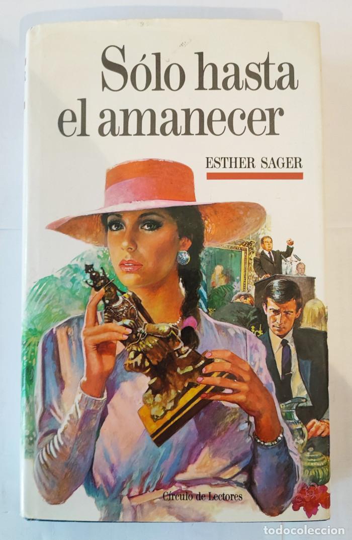 Libros: SOLO HASTA EL AMANECER - Esther Sager - Foto 1