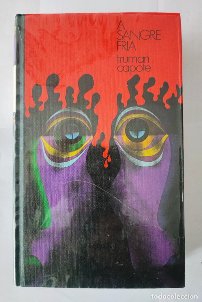 Libros: A SANGRE FR&Iacute;A - Truman Capote - Foto 1