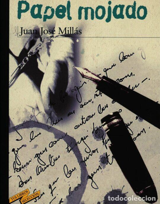 Libros: PAPEL MOJADO - Juan Jos&eacute; Mill&aacute;s - Foto 1