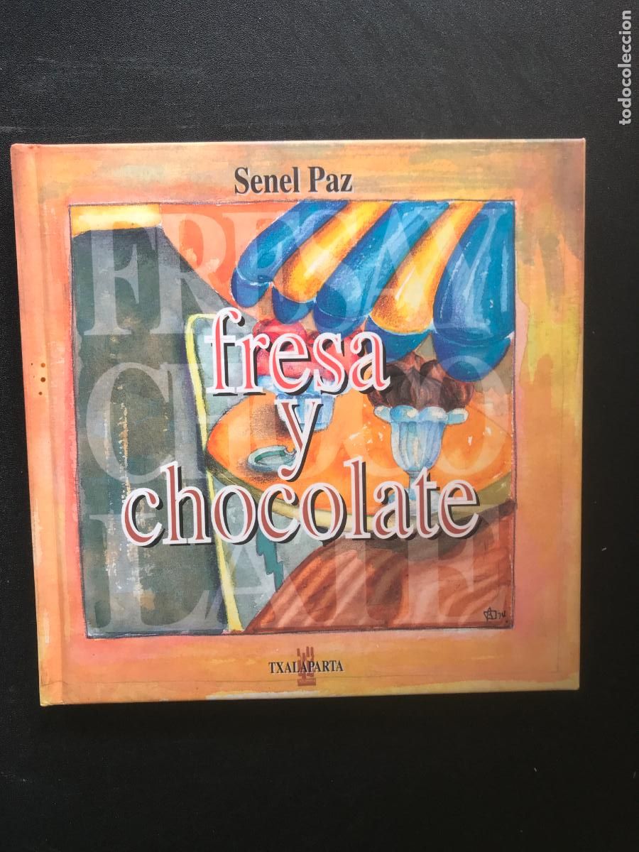 Libros: Senel Paz - Fresa y chocolate - Foto 1