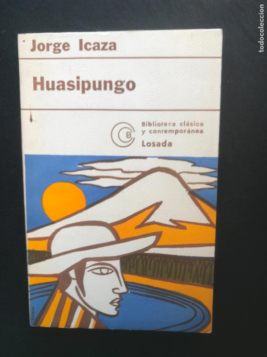 Libros: Jorge Icaza - Huasipungo - Foto 1