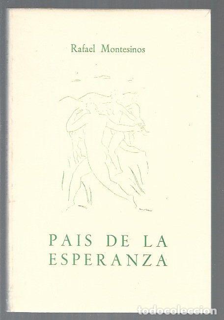 Libros: PAIS DE LA ESPERANZA (FACSIMIL) - MONTESINOS, RAFAEL - Foto 1