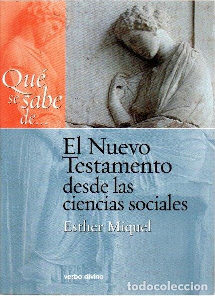 Libri di seconda mano: El Nuevo Testamento desde las ciencias sociales - Miquel, Esther