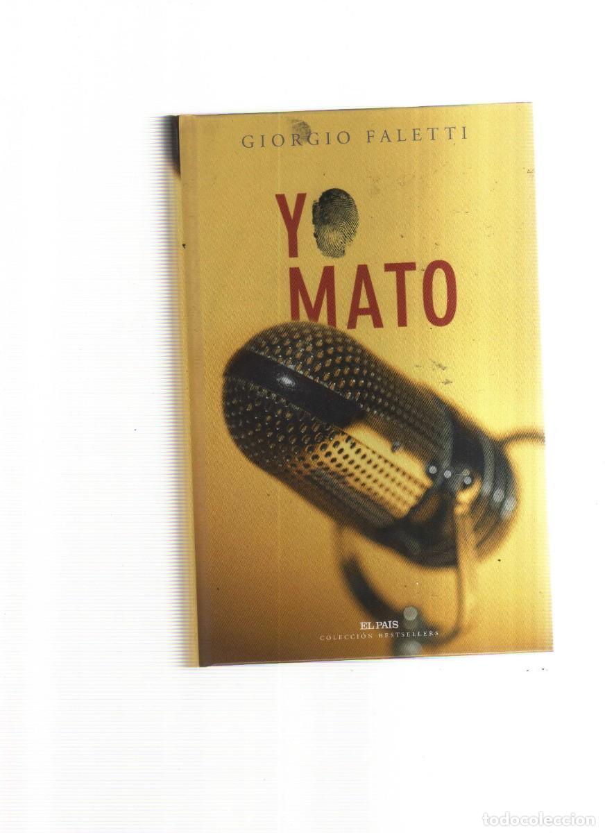 Libros: YO MATO EL PAIS GIORGIO FALETTI - Foto 1