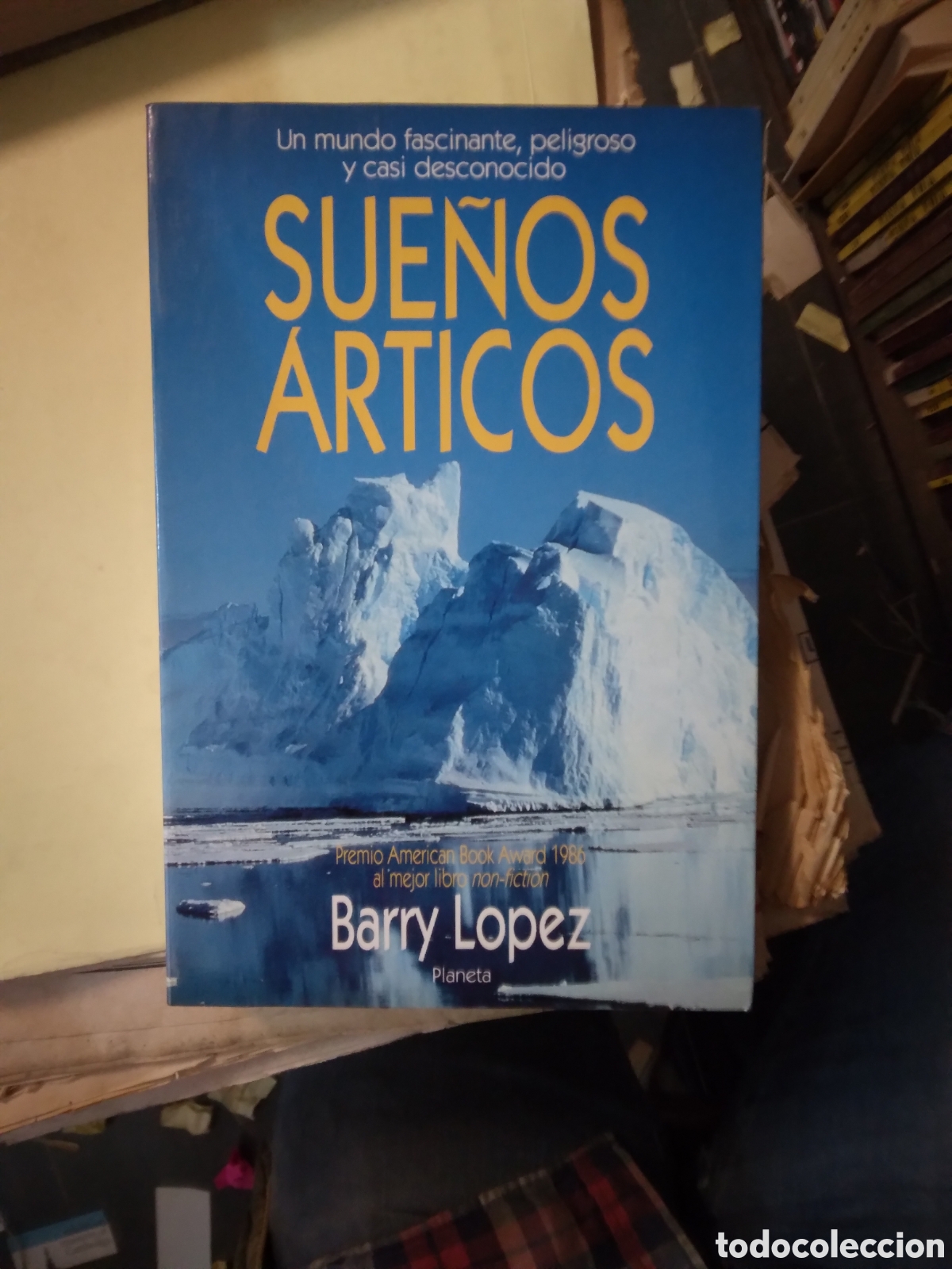 Libros: Barry Lopez, Sue&ntilde;os articos,.Planeta - Foto 1