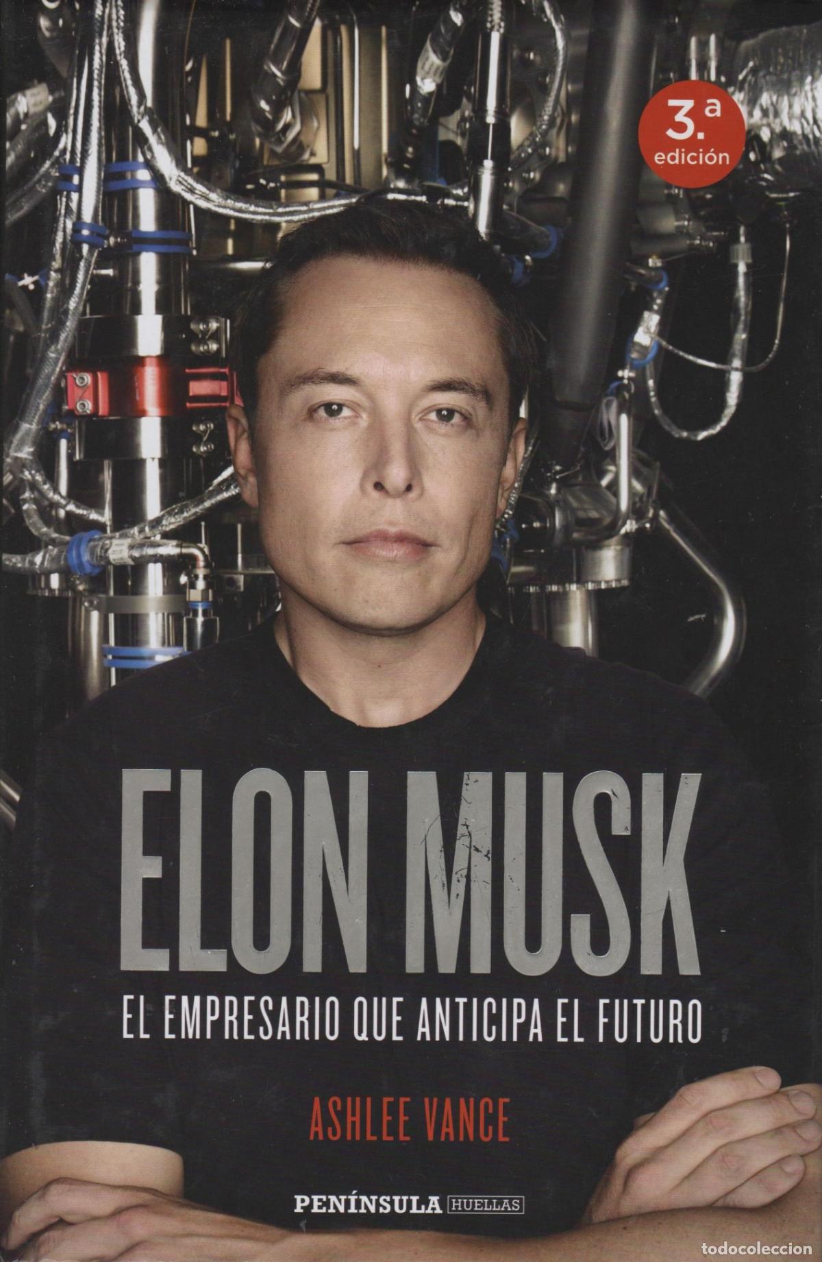 Libros: ELON MUSK VANCE, ASHLEE - EDITORIAL: Ed. Pen&iacute;nsula - VANCE, ASHLEE - - Foto 2