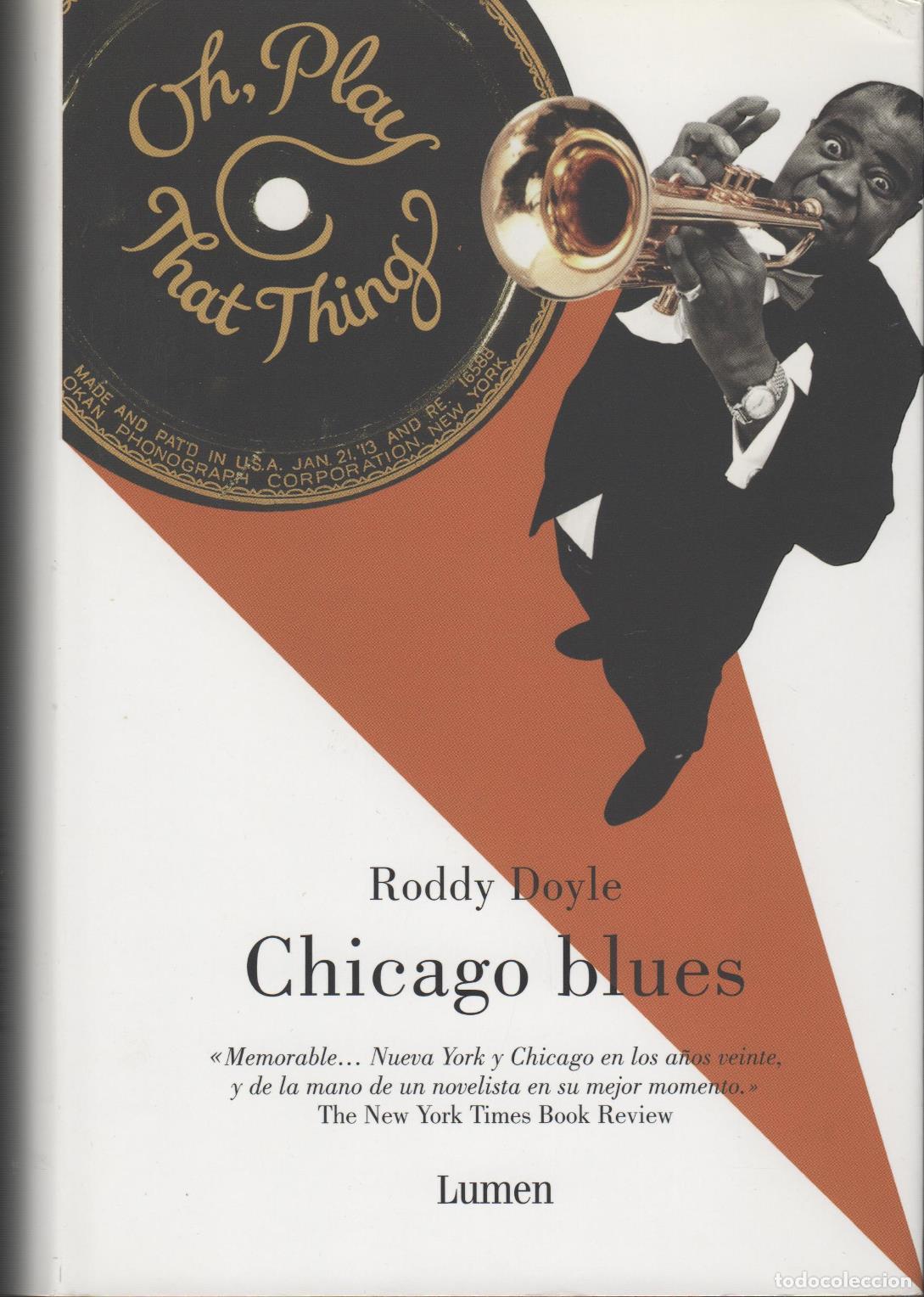 Libros: CHICAGO BLUES DOYLE, RODDY - EDITORIAL: LUMEN - DOYLE, RODDY - - Foto 1