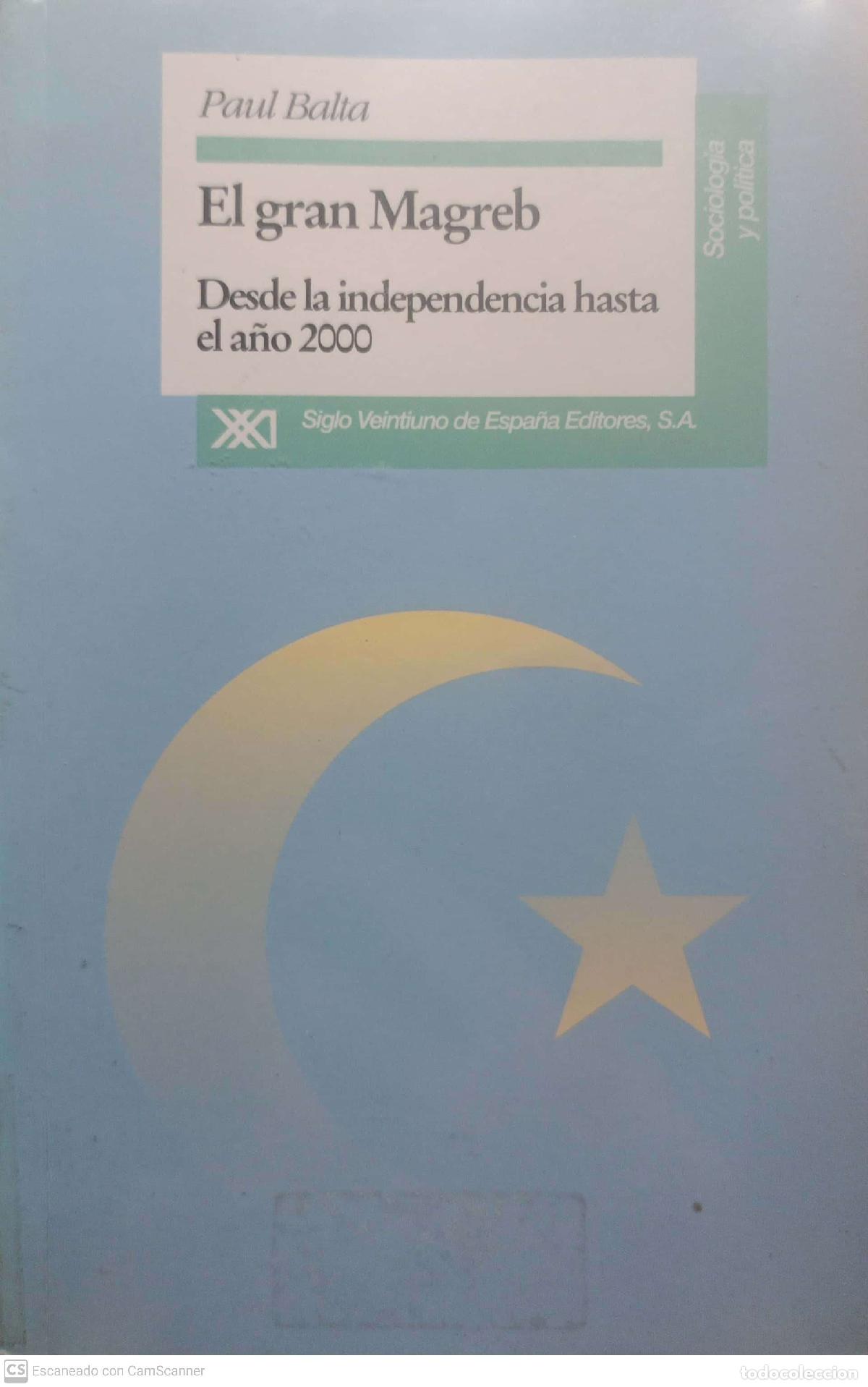 Libros: El gran magreb - Paul Balta - Foto 1
