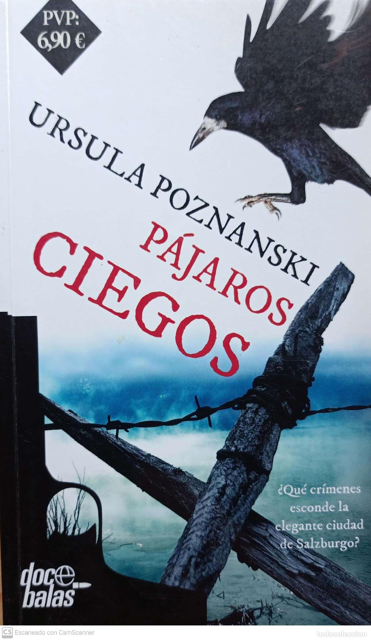 Libros: P&aacute;jaros ciegos - Ursula poznanski - Foto 1