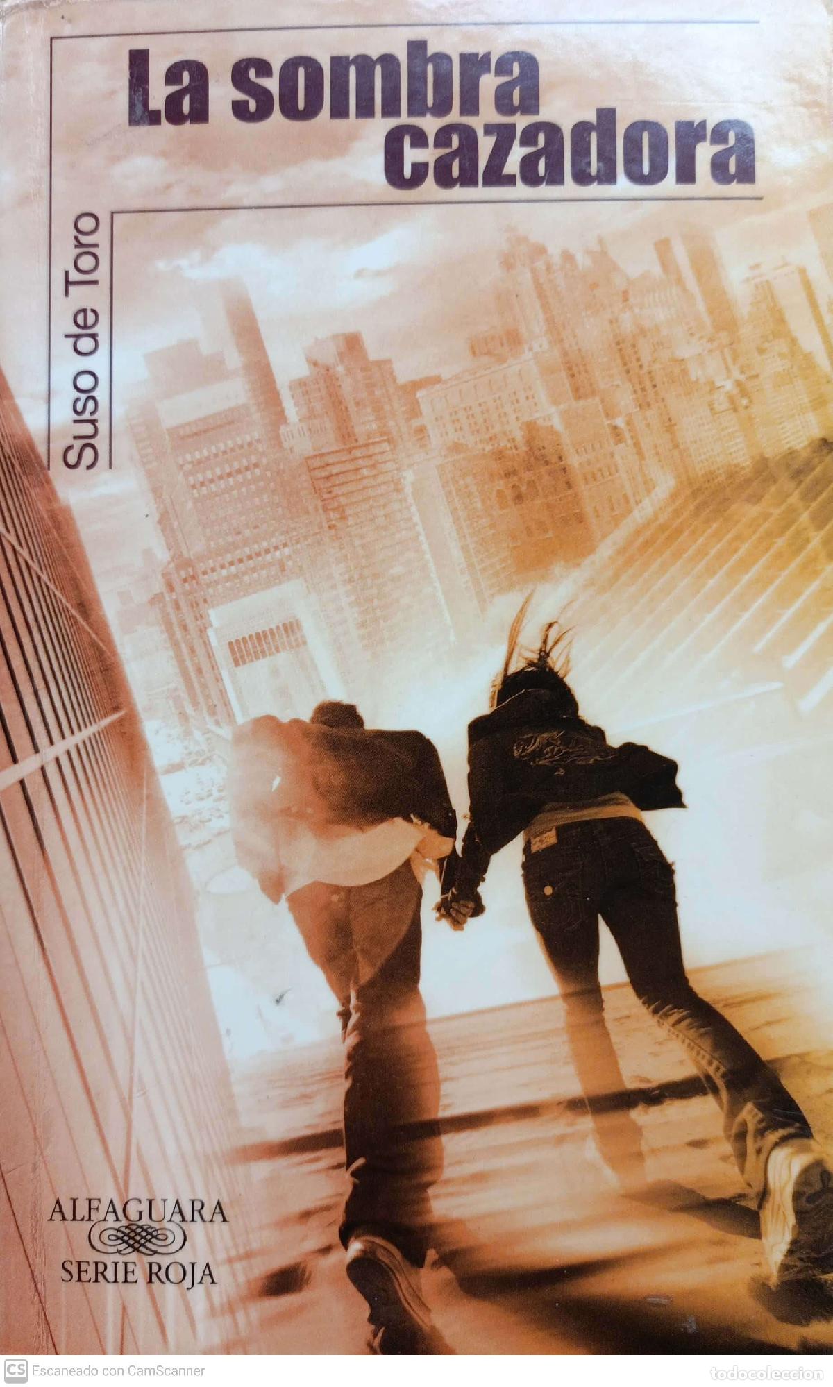 Libros: La sombra cazadora - Suso de toro - Foto 1
