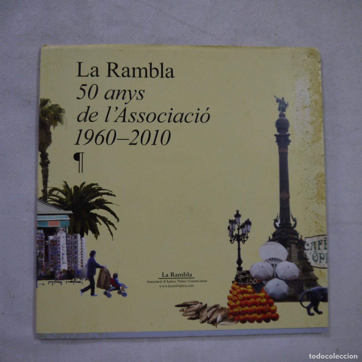 Libros: LA RAMBLA 50 ANYS DE LASSOCIACI&Oacute; 1960-2010 - CATALAN - Foto 1