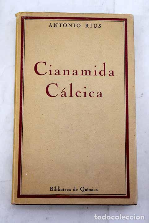Libros: Cianamida c&aacute;lcica.- Rius Mir&oacute;, Antonio - Foto 1
