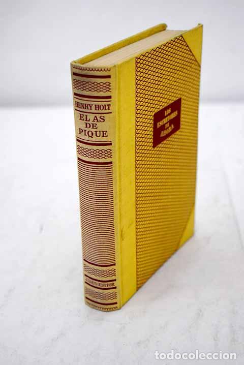 Libros: El As de Pique: Holt, Henry.- Holt, Henry - Foto 1
