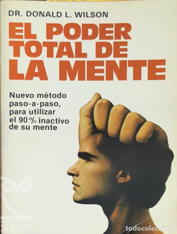 Libros: El poder total de la mente - Donald L. Wilson - Foto 1