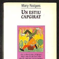 Libros: UN ESTIU CAPGIRAT - RODGERS, MARY